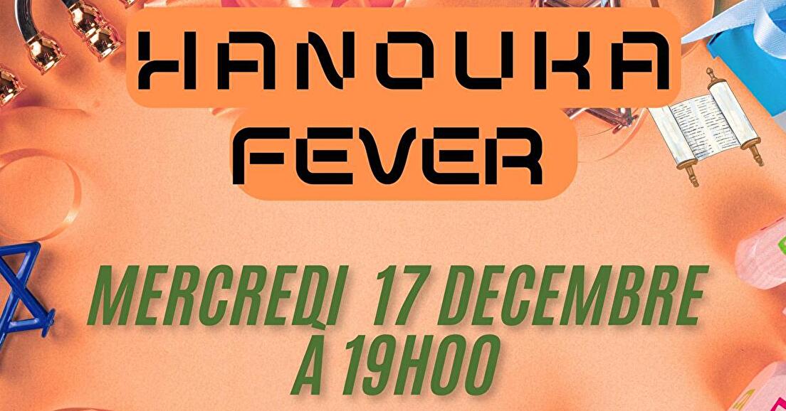 Hanouka Fever